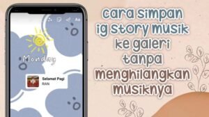 Cara Simpan IG Story Musik Tanpa Menghilangkan Musiknya